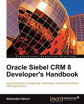 portada Oracle Siebel Crm 8 Developer's Handbook (en Inglés)
