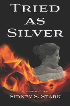 portada Tried as Silver (in English)
