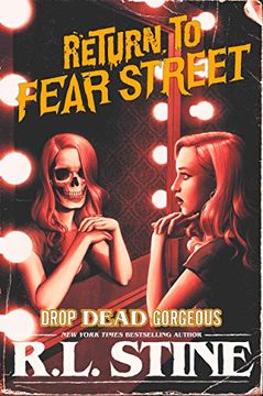 portada Drop Dead Gorgeous (Return to Fear Street) (en Inglés)