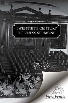 portada Twentieth Century Holiness Sermons (en Inglés)
