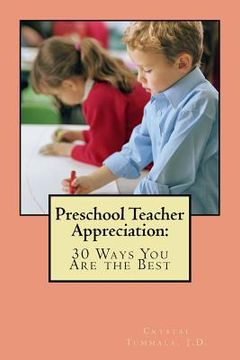 portada Preschool Teacher Appreciation: 30 Ways You Are The Best (en Inglés)