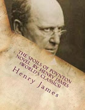 portada The Spoils of Poynton NOVEL by Henry James (World's Classics) (en Inglés)
