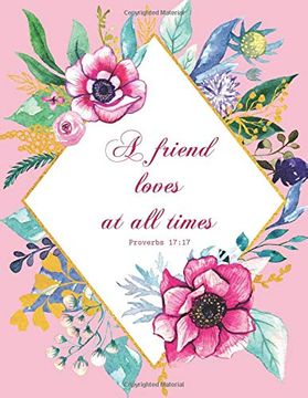 portada A Friend Loves at all Times - Proverbs 17: 17: (en Inglés)