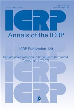 portada Icrp Publication 129: Radiological Protection in Cone Beam Computed Tomography (Cbct) 