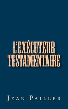 portada l'Exécuteur Testamentaire (Méandres) (Volume 2) (French Edition)