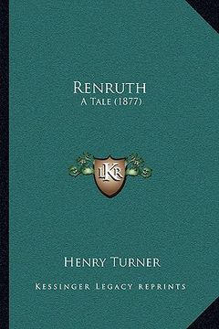 portada renruth: a tale (1877) (en Inglés)