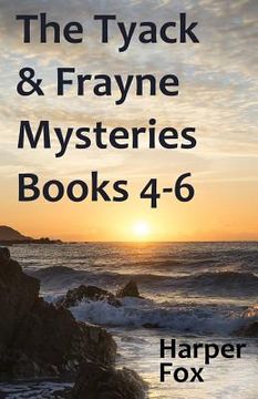 portada The Tyack & Frayne Mysteries - Books 4-6: Volume 2 (in English)