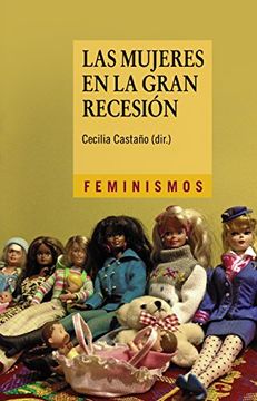 portada Las mujeres en la Gran Recesión (Feminismos)