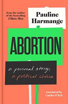 portada Abortion: A Personal Story, a Political Choice (in English)