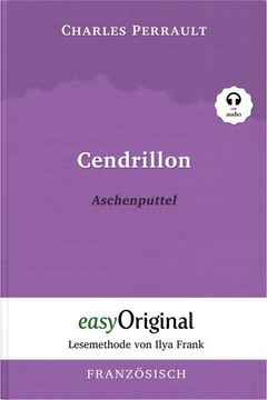 portada Cendrillon / Aschenputtel (Buch + Audio-Cd) - Lesemethode von Ilya Frank - Zweisprachige Ausgabe Französisch-Deutsch