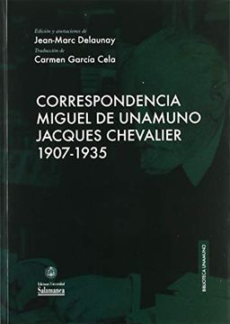 portada Correspondencia. Miguel de Unamuno con Jacques Chevalier 1907-1935