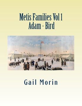 portada Metis Families - Vol 1 - Adam - Bird