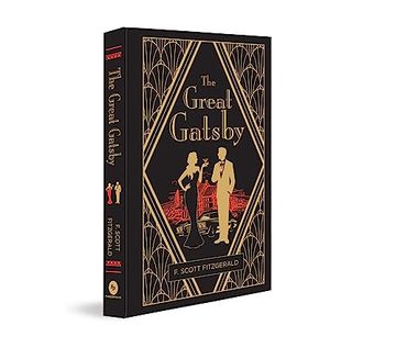 portada The Great Gatsby (Deluxe Hardbound Edition): A Masterpiece of American Classic Jazz age f. Scott Fitzgerald Novel Tragic Romance Perfect Pick for. And the Hollowness of the Upper Class