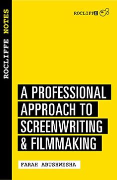 portada Rocliffe Notes: A Professional Approach to Screenwriting & Filmmaking (en Inglés)