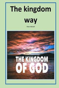 portada The kingdom way (en Inglés)