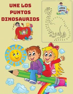 portada Une los Puntos - Dinosaurios: Libro Para Colorear Para Niños a Partir de 3 Años (Unir Puntos Para Niños)