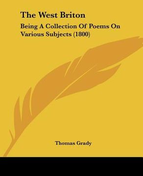 portada the west briton: being a collection of poems on various subjects (1800) (en Inglés)