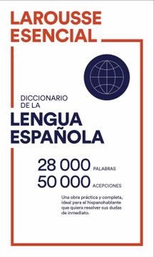 portada Larousse Diccionario Esencial Lengua Española ( Diccionarios Generales) (Larousse - Lengua Española - Diccionarios Generales)