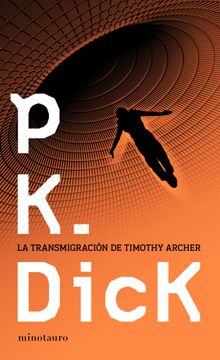 portada La Transmigracion de Timothy Archer (in Spanish)