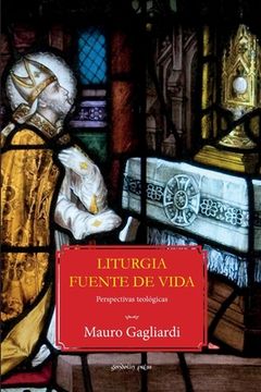 portada Liturgia fuente de vida: Perspectivas teológicas (in Spanish)