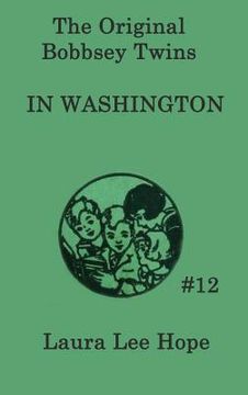 portada The Bobbsey Twins In Washington (en Inglés)