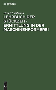 portada Lehrbuch der Stückzeit-Ermittlung in der Maschinenformerei 