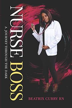 portada Nurse Boss: A Journey Through the Dark (en Inglés)