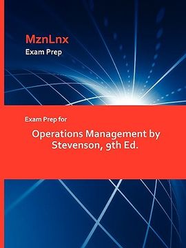 portada exam prep for operations management by stevenson, 9th ed. (en Inglés)