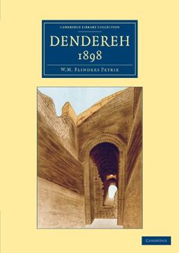 portada Dendereh 1898 (Cambridge Library Collection - Egyptology) (en Inglés)