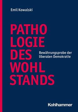 portada Pathologie Des Wohlstands: Bewahrungsprobe Der Liberalen Demokratie (en Alemán)