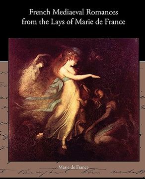 portada french mediaeval romances from the lays of marie de france