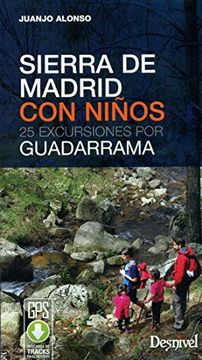 portada SIERRA DE MADRID CON NIÑOS.25 EXCURSIONES POR GUADARRAMA