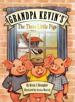 portada Grandpa Kevin's...The Three Little Pigs (en Inglés)
