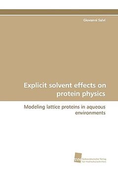 portada explicit solvent effects on protein physics (en Inglés)
