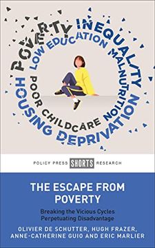 portada The Escape From Poverty - Breaking the Vicious cyc les Perpetuating Disadvantage (en Inglés)