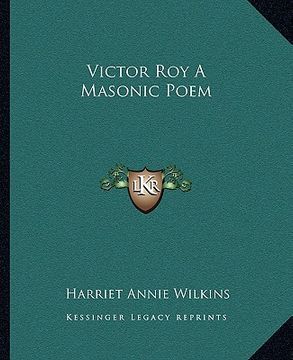 portada victor roy a masonic poem (en Inglés)