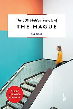 portada The 500 Hidden Secrets of the Hague Revised (en Inglés)