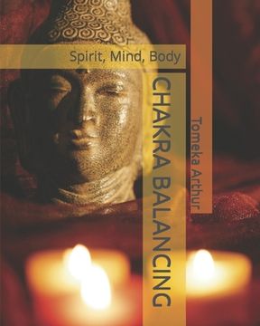 portada Chakra Balancing: Spirit, Mind, Body (in English)