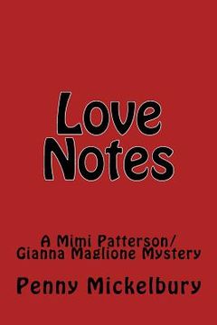 portada Love Notes: A Mimi Patterson/Gianna Maglione Mystery (en Inglés)