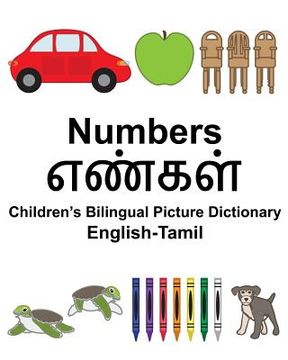 portada English-Tamil Numbers Children's Bilingual Picture Dictionary (en Inglés)