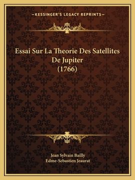 portada Essai Sur La Theorie Des Satellites De Jupiter (1766) (in French)