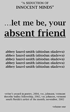 portada let me be your absent friend: a seduction of innocent minds (in English)