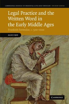 portada Legal Practice and the Written Word in the Early Middle Ages: Frankish Formulae, c. 500-1000 (Cambridge Studies in Medieval Life and Thought: Fourth Series) (in English)
