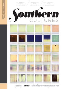 portada Southern Cultures: The Documentary Moment: Volume 26, Number 1 - Spring 2020 Issue (en Inglés)