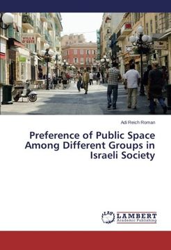 portada Preference of Public Space Among Different Groups in Israeli Society
