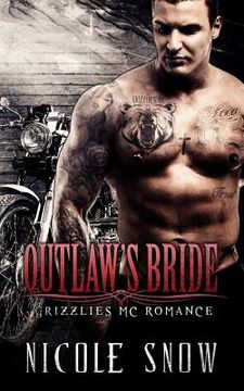 portada Outlaw's Bride: Grizzlies MC Romance (Outlaw Love) (en Inglés)