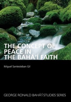 portada The Concept of Peace in the Bahá'í Faith (en Inglés)