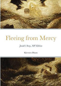portada Fleeing From Mercy: Jonah'S Story, niv Edition (en Inglés)
