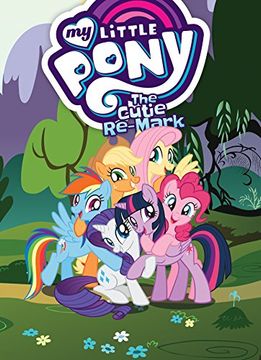 portada My Little Pony: The Cutie Re-Mark 
