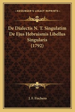 portada De Dialectis N. T. Singulatim De Ejus Hebraismis Libellus Singularis (1792) (in Latin)